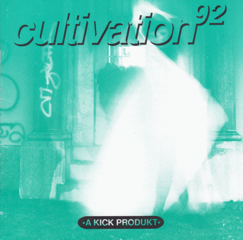 Compilations : Cultivation 92